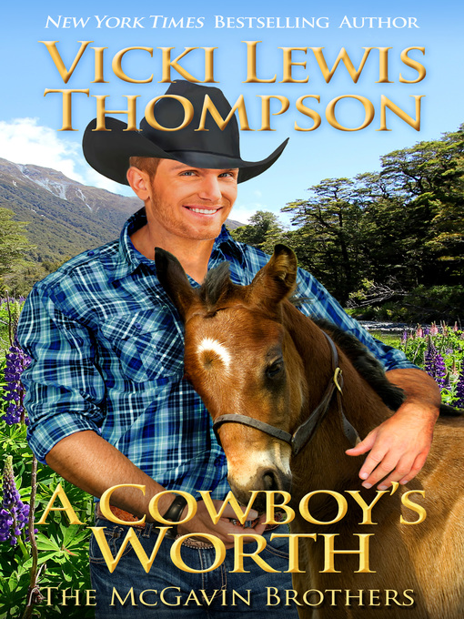 Title details for A Cowboy's Worth by Vicki Lewis Thompson - Wait list